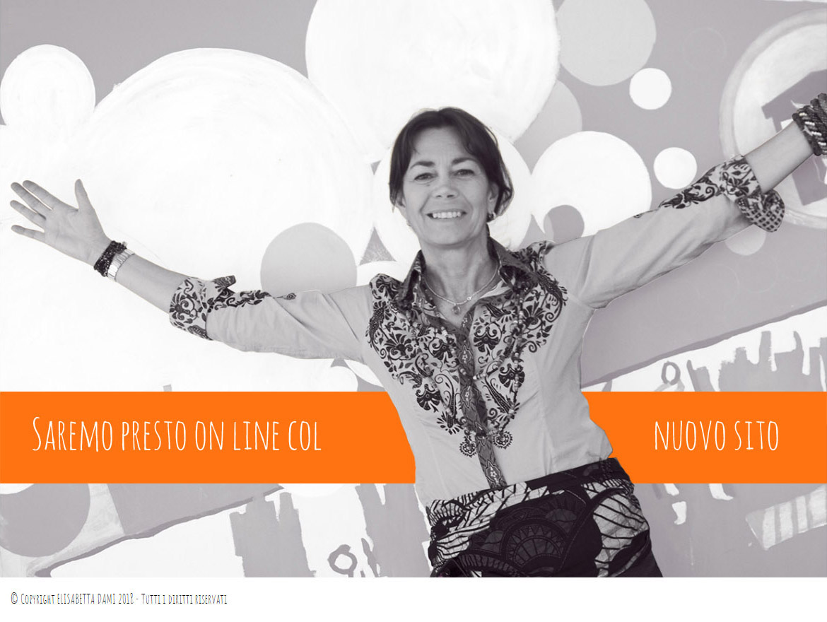 Elisabetta Dami Saremo presto online
